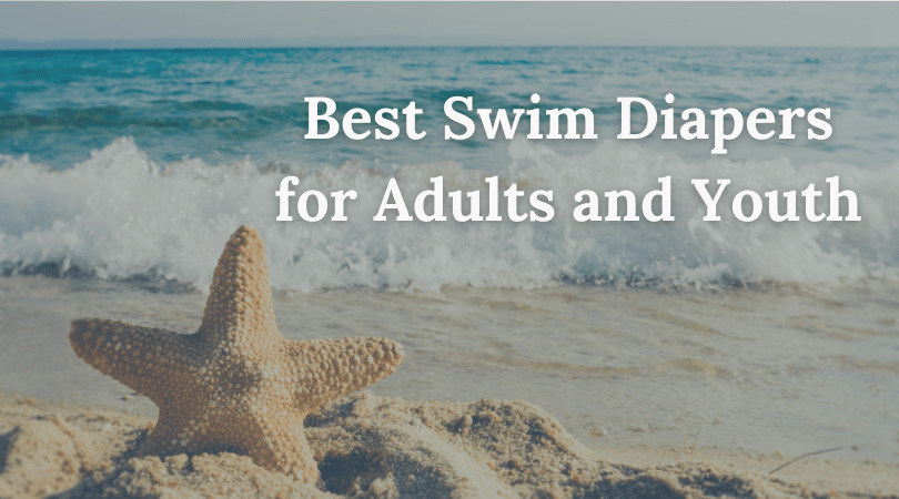 Best Swim Diapers for Adults and Youth - Little Onion Cloth